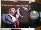 John Coltrane Black pearls D.Byrd-R.Garland Prestige black stereo