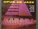 1950's JAZZ  Lp Milt Jackson Opus De Jazz Savoy 12036 Deep Groove RVG Mono M-