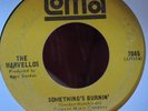 Northern Soul 45 MARVELLOS Something's Burnin' LOMA *Listen*