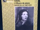 RAVEL L'Oeuvre de piano - Piano Works - MARCELLE MEYER - EMI - 2LP NM
