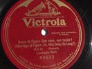 Lucrezia Bori - 78rpm single 12-inch – Victrola #88633 Nozze Di Figaro – Deh Vie