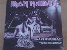 IRON MAIDEN: Zona crepuscular / Bebe colerico 7