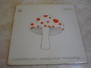MUSHROOM EARLY ONE MORNING LP