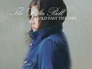 The Delta Bell / Hold Fast The Fire - Vinyl LP  Random Acts Of Vinyl