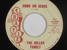 Black Gospel 45 - Miller Family - Come On Jesus - Chavis - mp3