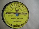 CARL PERKINS BOPPIN' THE BLUES / ALL MAMA'S CHILDREN KILLER ROCKABILLY SUN 243