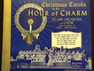 Hour of Charm All-Girl Orchestra/Christmas Carols/3 78s/Charm Album No. 1