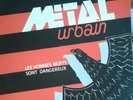 Metal Urbain - Les Hommes Morts Sont Dangereux. Orig. Celluloid Byzz label 1981