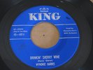 CLASSIC R&B 45- WYNONIE HARRIS - DRINKIN SHERRY WINE - KING - SLEEVE- CLEAN COPY