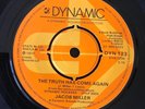 the truth has come again. jacob miller