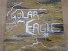 SOLAR EAGLE: Solar Eagle / Charter to nowhere LP Canada Private Metal Yellow Wax