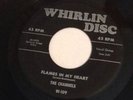 The Channels My Lovin' Baby Flames In My Heart Whirlin Disc Rare Doo Wop 45 Soul