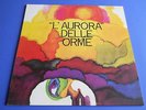 LP ITALIAN PROG LE ORME - L'AURORA DELLE ORME nuovo