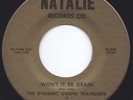 BLACK GOSPEL 45: DYNAMIC GOSPEL TRAVELEERS. NATALIE. RARE++++ VG++/NM.1968.HEAR