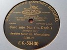 GERALDINE FARRAR CARO MIO BEN GRAMOPHONE CONCERT G.C.53430
