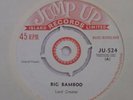 Lord Creator Big Bamboo / Marjorie And Harry Jump Up Ju 524 1964 exc.