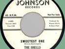 SHELLS Sweetest One / Baby, Walk on In 45rpm Johnson 1961 doo-wop promo
