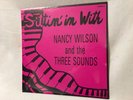 NEW Sittin' In With Nancy Wilson and the Three Sounds Jorgie's Jazz Club Record