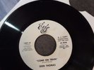 ORIGINAL WHITE DEMO = DON THOMAS = COME ON TRAIN = READ DESCRIPTION