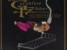 THE GERALDINE FIBBERS LOST SOMEWHERE BETWEEN THE EARTH AND MY HOME NEW VINYL