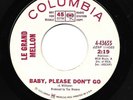 LE GRAND MELLON 45RPM '66 COLUMBIA BABY,PLEASE DON'T GO NORTHERN PROMO VG++