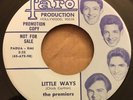 THE PREMIERS LITTLE WAYS -GET YOUR BABY ON FARO RECORDS PICTURE LABEL PROMO MINT