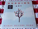 RANDY ROGERS BAND BURNING THE DAY Sealed LP 2010 original HYPE STICKER ROLLING