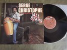 SERGE CHRISTOPHE ALL STARS 1980 FRENCH LP DEBS HDD 672 SERIE SUPER CHOC ZOUK EX