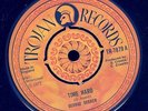 GEORGE DEKKER (PIONEERS) - Time Hard / Fall In Love - Trojan 7