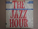 33RPM Savoy (RVG etch) The Jazz Hour, Charlie Parker, Milt Jackson, Art Pepper E