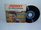 RARE EP 45T JOHNNY HALLYDAY LE PENITENCIER POCHETTE PAPIER  IMP SPP LABEL BLEU