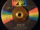 MIKE HERNANDEZ Dime Tu/La Invitacion PARNASO LATIN SALSA 45 7