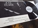 Debussy / Ravel: Piano Recital - Jose Iturbi **Columbia SAX 2434 ED1 LP**