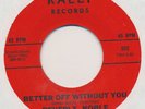 BEVERLY NOBLE Better Off Without You / Love Of My Life 45 rpm Soul