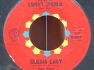 GLORIA GREY ( IT'S A SWEET WORLD B/W CHAPEL UP IN HEAVEN )