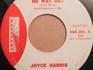 Orig Joyce Harris, No Way Out 45 rpm record, black rocker w/ white female vocal