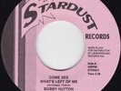 Northern Soul--BOBBY HUTTON--Come See What's Left Of Me / THE IMPRESSIONS--