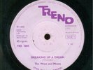 THE WAYS AND MEANS  - BREAKING UP A DREAM'   -     TREND       1968