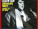 Elvis Presley - Always On My Mind/Separate Ways Mint Disc And Cover