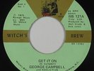 Deep Soul 45 - George Campbell & Kools Five - Get It On - Witch's Brew VG++ mp3