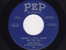 W Coast C&W Bopper KENNY BROWN Throw a Little Wood On the Fire PEP 102 M- HEAR