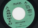 Billy Floyd - My Oh My / TIme Made You Change Your Mind-Arctic-Northern Soul 45