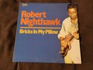 Robert Nighthawk ?– Bricks In My Pillow-Pearl Records (5) ?– PL-11 BLUES Lp EX