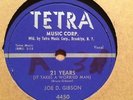 JOE D. GIBSON - 21 Years / Muleskinners Blues –   TETRA 4450 - 78rpm  ROCKABILLY
