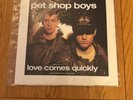 PET SHOP BOYS Love comes quickly Very Rare UK 10”