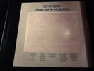 Steve Reich - Music For 18 Musicians US original 1978 vinyl LP