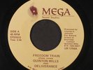 QUINTON MILLS & DELIVERANCE: Freedom Train / You've Got A Friend 45 (Carolina f
