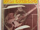 KENI OKULOLO - S/T - EMI - AFRO FUNK LP RARE VG