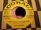 Don Thomas Hey Little Dancing Girl Rockabilly Teen 45 on Coral Factory Sleeve M-