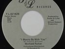Modern Soul Disco 45 - Winfield Parker - I Wanna Be With You - P&L - VG++ mp3